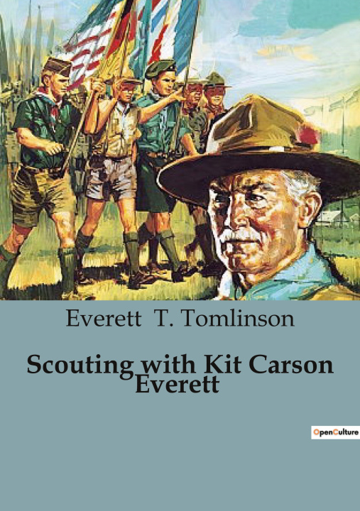 Knjiga Scouting with Kit Carson Everett T. Tomlinson