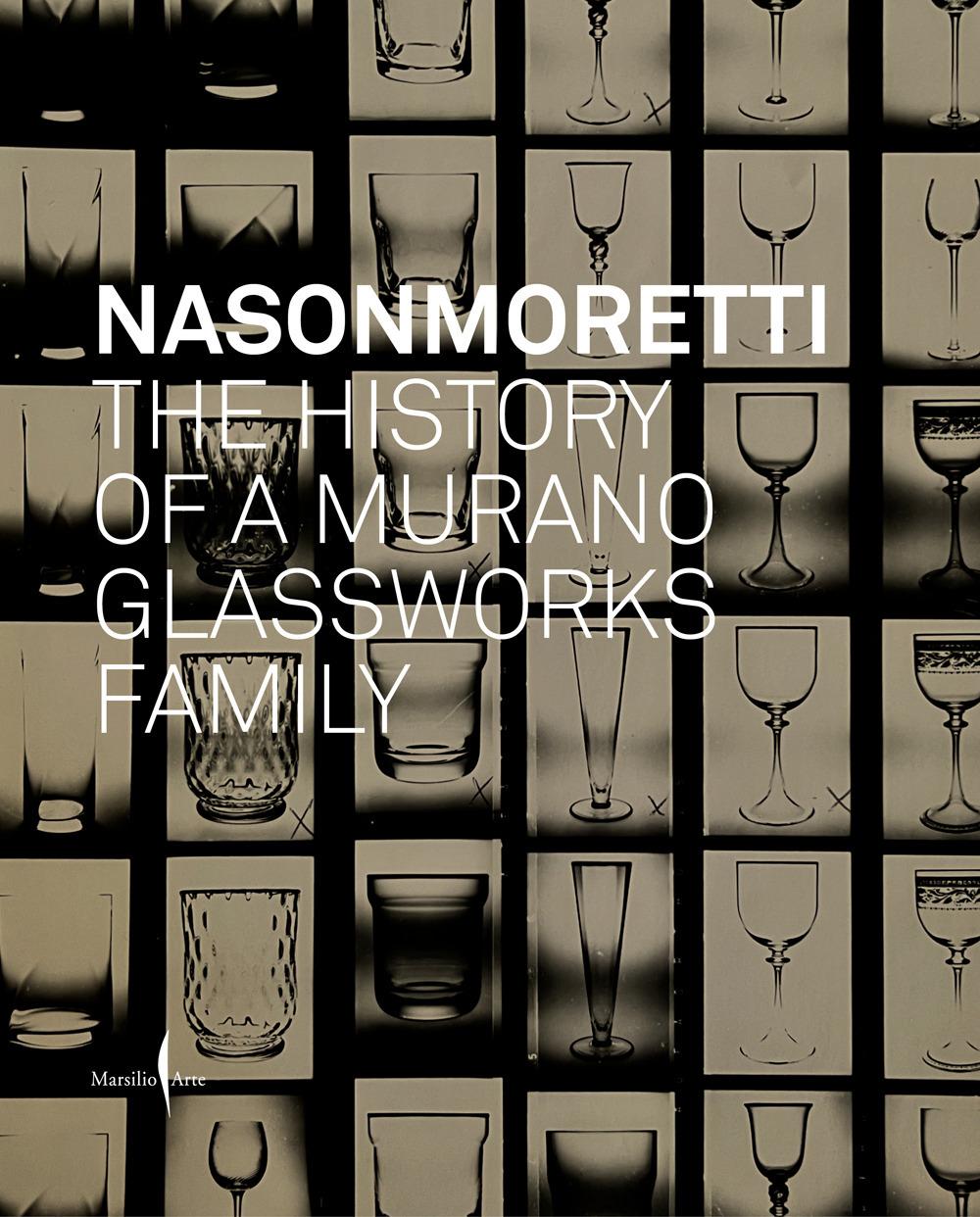 Książka Nasonmoretti: The History of a Murano Glassworks Family 