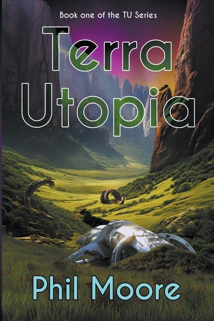 Knjiga Terra Utopia Phil Moore