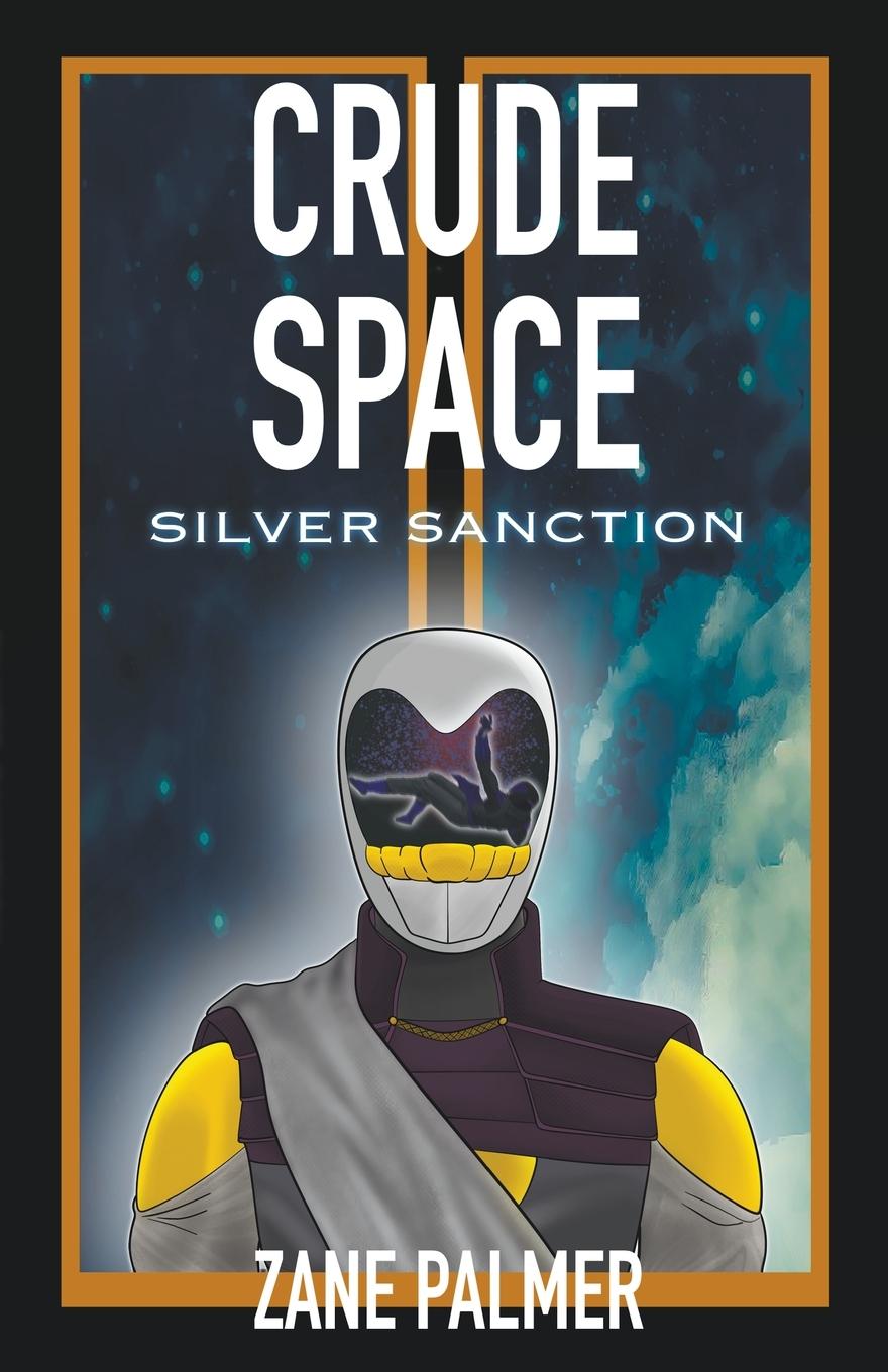Knjiga Crude Space Zane Palmer