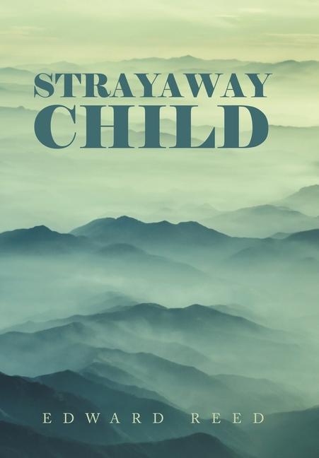 Knjiga Strayaway Child Edward Reed