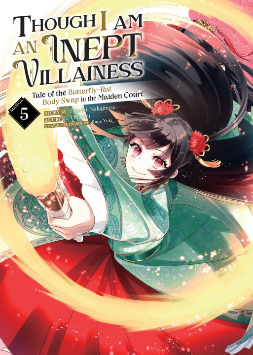 Carte Though I Am an Inept Villainess: Tale of the Butterfly-Rat Body Swap in the Maiden Court (Manga) Vol. 5 Kana Yuki