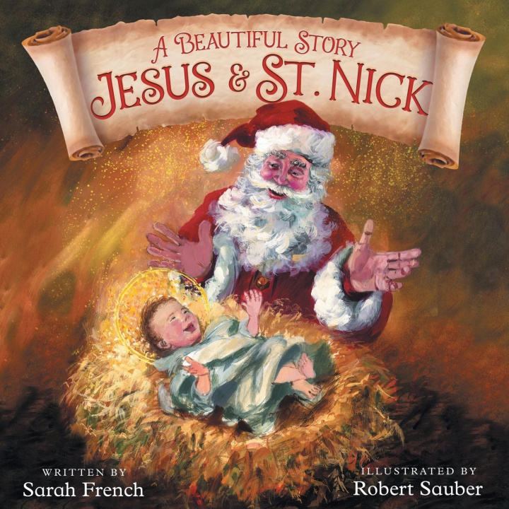 Kniha A Beautiful Story: Jesus & St. Nick Robert Sauber