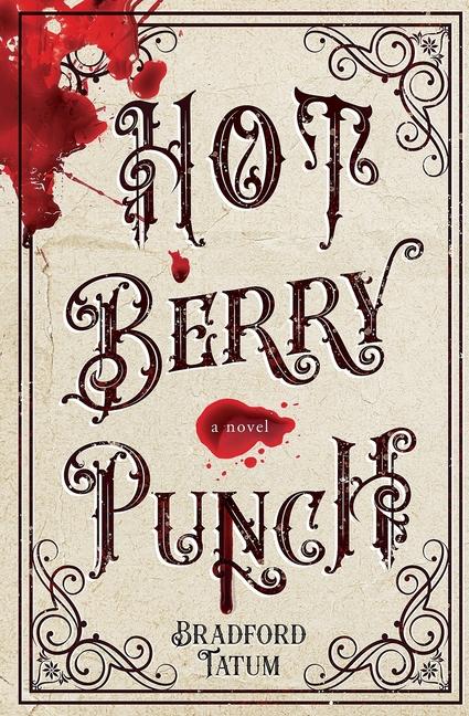Buch Hot Berry Punch Bradford Tatum