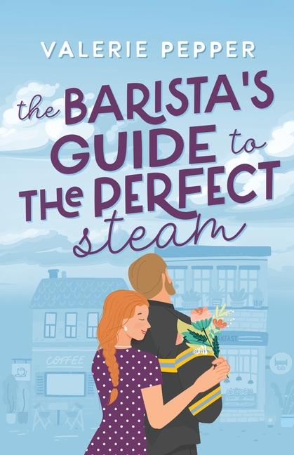 Könyv The Barista's Guide to The Perfect Steam 