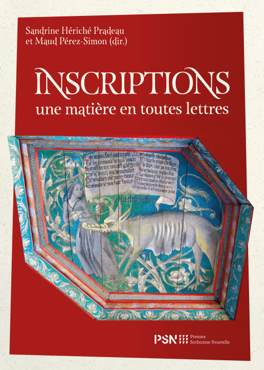 Book Inscriptions: une matière en toutes lettres Hériché Pradeau