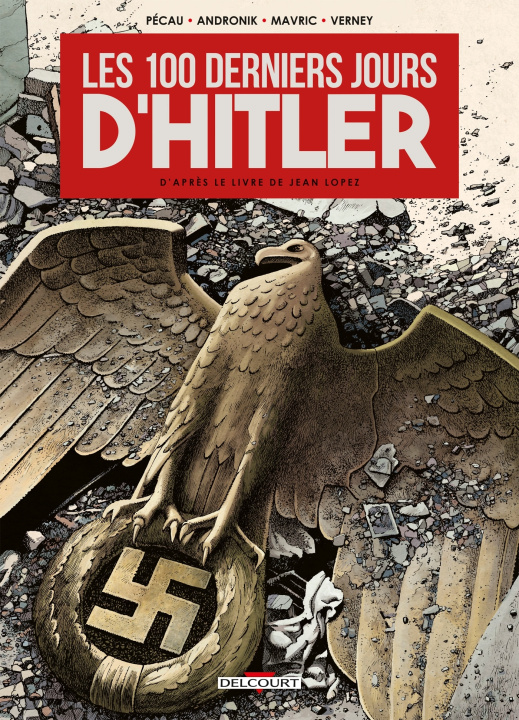 Kniha Les 100 Derniers Jours d'Hitler 