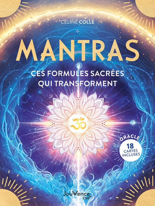 Kniha Mantras : ces formules sacrées qui transforment Colle