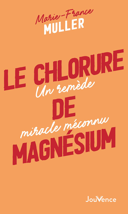 Kniha Le Chlorure de magnésium Muller