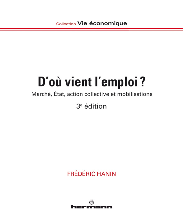 Knjiga D'où vient l'emploi ? Frédéric Hanin