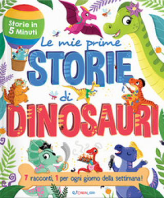 Kniha mie prime storie di dinosauri 