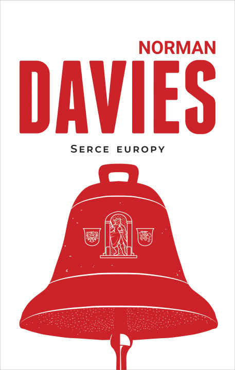 Kniha Serce Europy Norman Davies