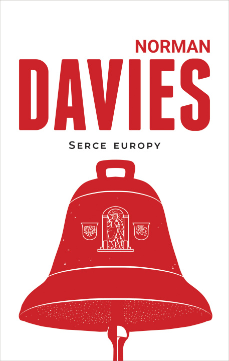 Knjiga Serce Europy Norman Davies