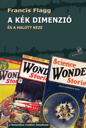 Libro A kék dimenzió Francis Flagg