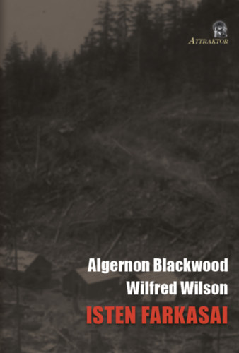 Kniha Isten farkasai Algernon Blackwood