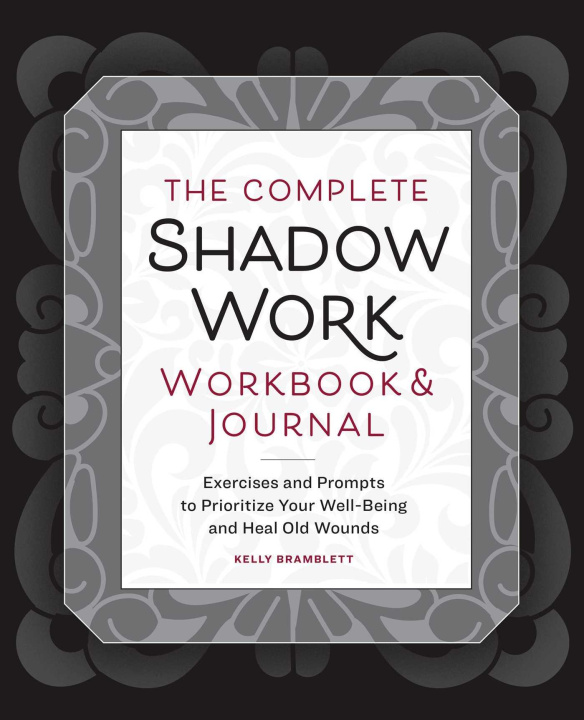 Книга SHADOW WORK WORKBK & JOURNAL BRAMBLETT KELLY