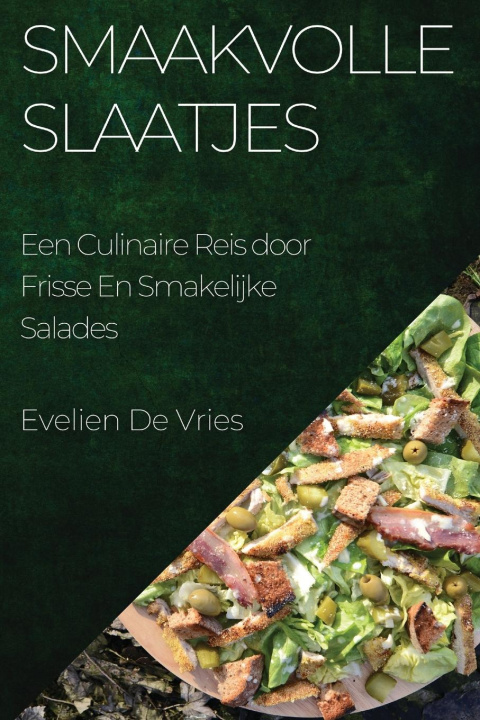 Buch Smaakvolle Slaatjes Evelien De Vries