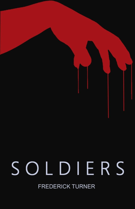 Boek Soldiers Frederick Turner