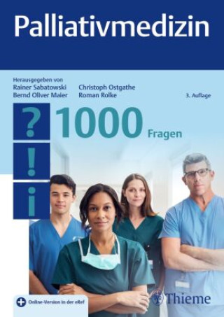Kniha Palliativmedizin - 1000 Fragen Bernd Oliver Maier