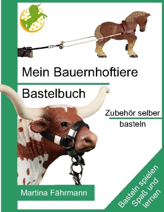 Könyv Mein Bauernhoftiere Bastelbuch 