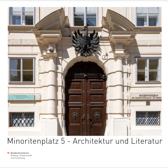 Könyv Minoritenplatz 5 - Architektur und Literatur 