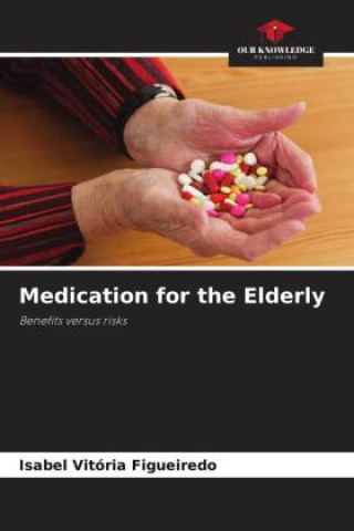 Knjiga Medication for the Elderly Isabel Vitória Figueiredo
