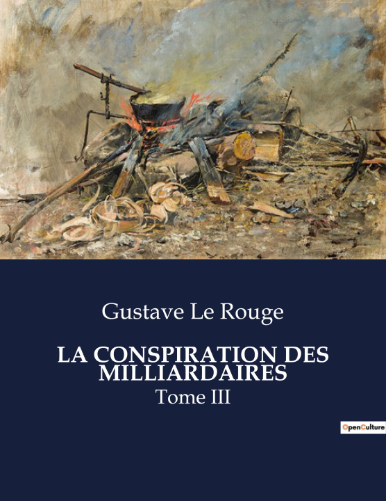 Knjiga LA CONSPIRATION DES MILLIARDAIRES Le Rouge