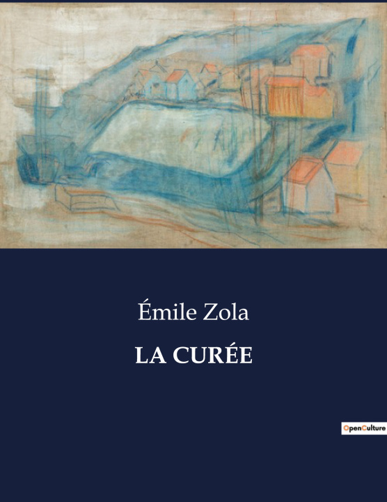 Knjiga LA CURÉE Zola