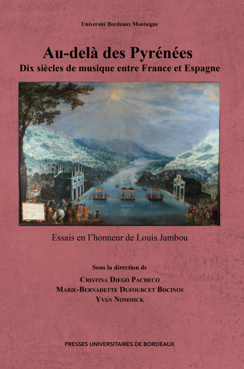 Kniha Au-delà des Pyrénées : Dix siècles de musique entre France et Espagne 