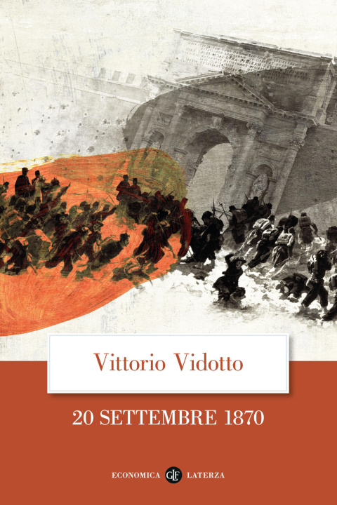 Carte 20 settembre 1870 Vittorio Vidotto