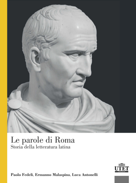 Kniha parole di Roma. Storia della letteratura latina Paolo Fedeli
