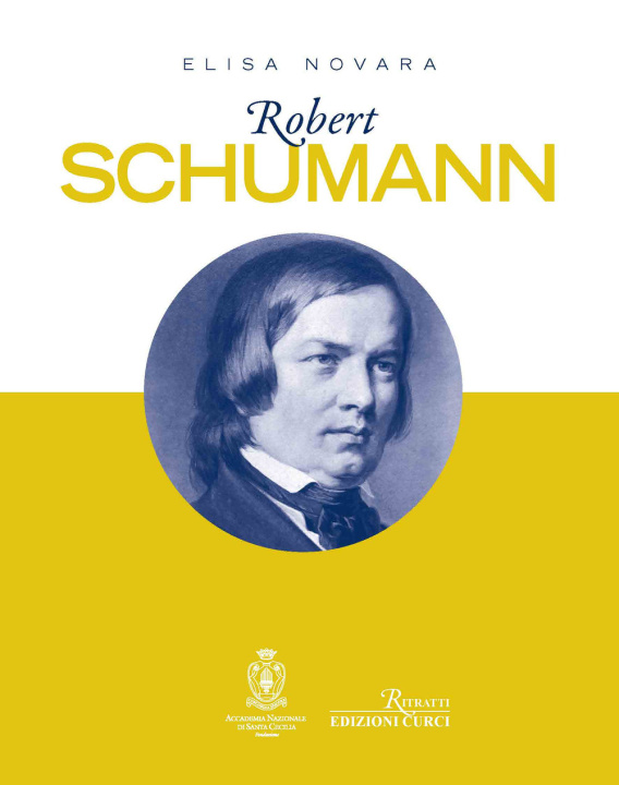 Könyv Robert Schumann Elisa Novara