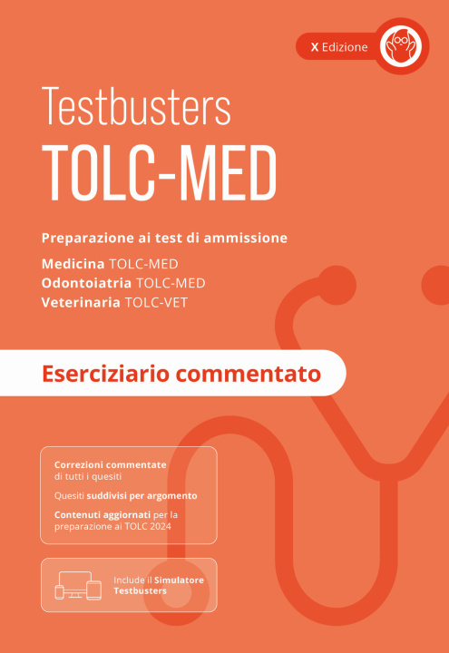 Knjiga TOLC-MED. Preparazione ai test di ammissione. Medicina, odontoiatria e veterinaria. Eserciziario commentato 