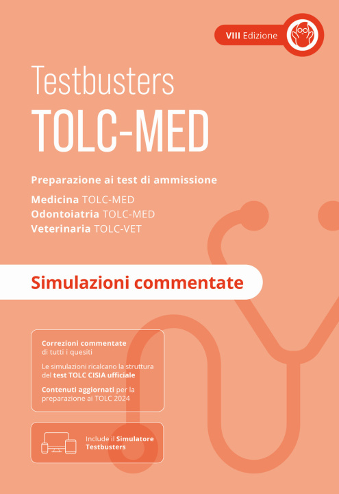 Kniha TOLC-MED. Preparazione ai test di ammissione. Medicina, odontoiatria e veterinaria. Simulazioni commentate 