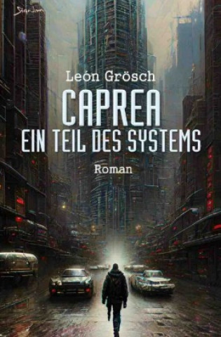 Knjiga Caprea - Ein Teil des Systems León Grösch
