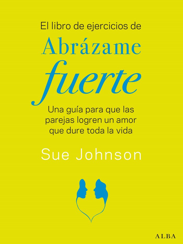 Kniha EL LIBRO DE EJERCICIOS DE ABRAZAME FUERTE JOHNSON