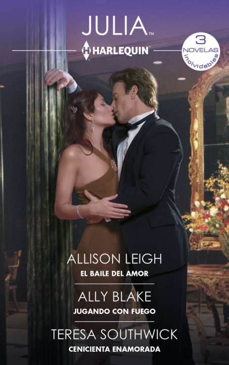 Könyv El baile del amor; Jugando con fuego; Cenicienta enamorada LEIGH