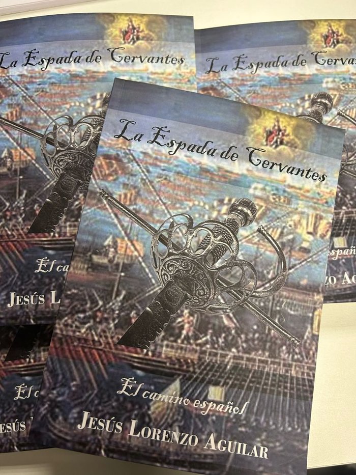 Libro LA ESPADA DE CERVANTES LORENZO AGUILAR