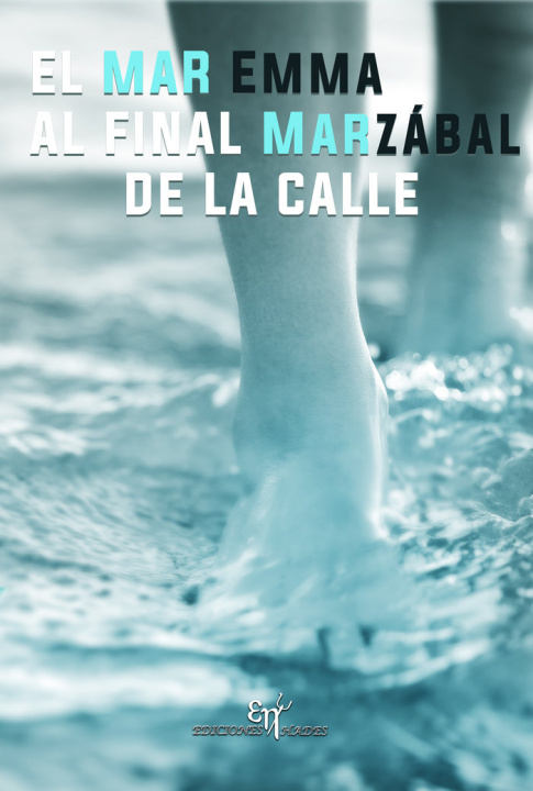 Könyv EL MAR AL FINAL DE LA CALLE Marzábal Martínez
