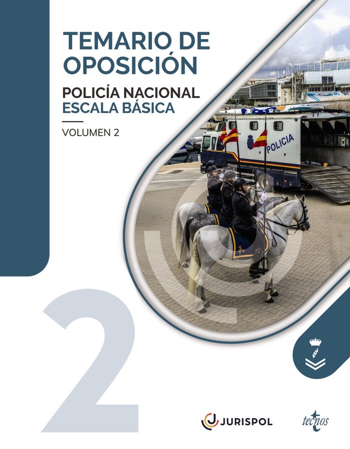 Knjiga TEMARIO OPOSICION ESCALA BASICA POLICIA NACIONAL JURISPOL
