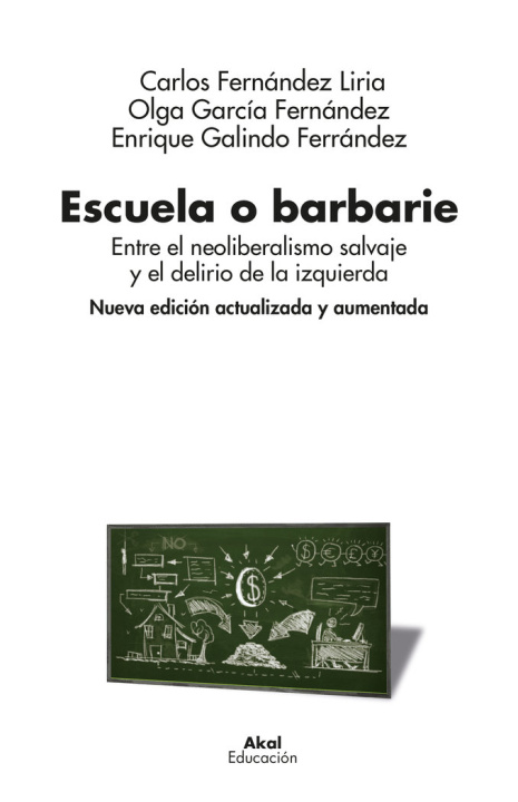 Knjiga ESCUELA O BARBARIE GALINDO FERRANDEZ