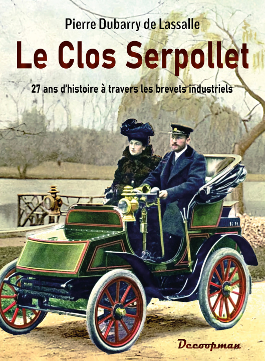 Knjiga Le Clos Serpollet Pierre Dubarry de Lassalle