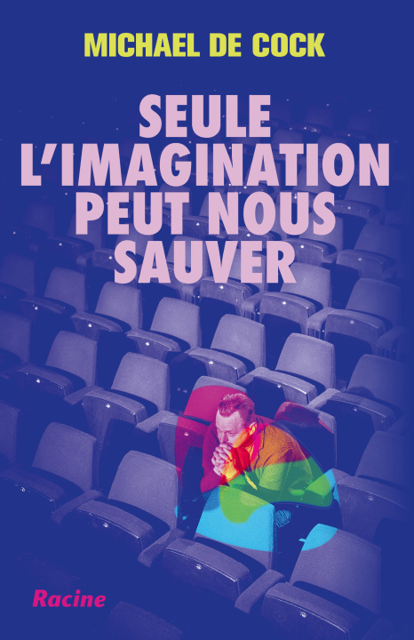 Βιβλίο Seule l'imagination peut nous sauver De Cock
