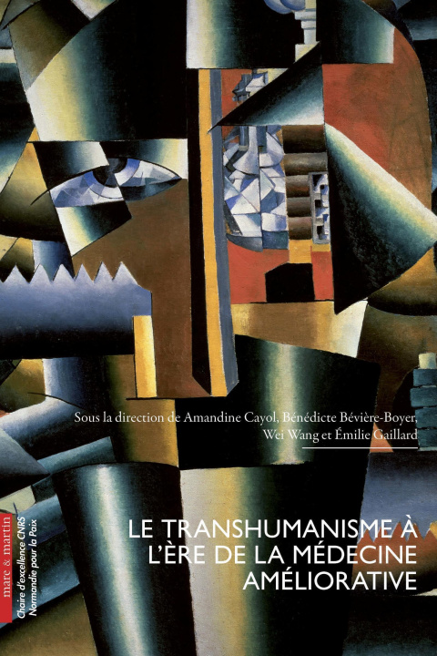 Kniha Le transhumanisme à l'ère de la médecine améliorative Gaillard