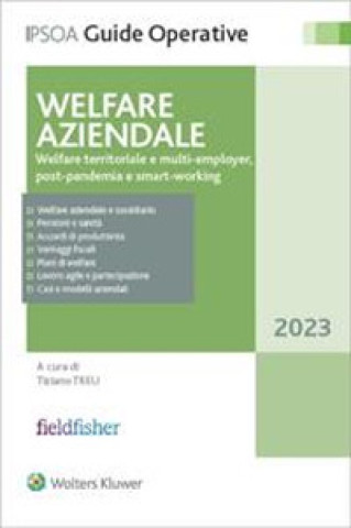 Kniha Welfare aziendale. Welfare territoriale e multi-employer, post-pandemia e smart working Tiziano Treu