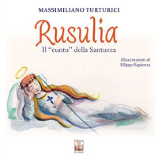 Kniha Rusulia. Il «cuntu» della Santuzza Massimiliano Turturici