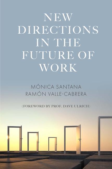 Kniha New Directions in the Future of Work Mónica Santana