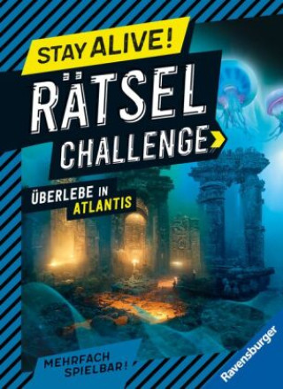 Kniha Ravensburger Stay alive! Rätsel-Challenge - Überlebe in Atlantis - Rätselbuch für Gaming-Fans ab 8 Jahren Elena Bruns