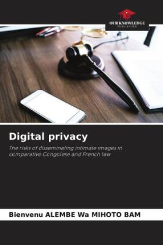Knjiga Digital privacy Bienvenu ALEMBE Wa MIHOTO BAM
