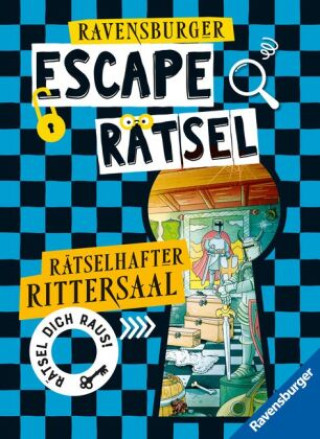 Könyv Ravensburger Escape Rätsel: Rätselhafter Rittersaal Anne Scheller